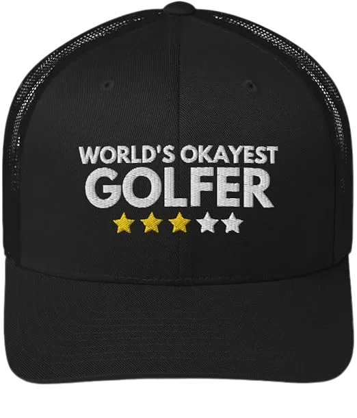 Worldâs Okayest Golfer hat
